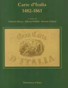 Copertina libro <b>Carte d'Italia, 1482-1861</b>