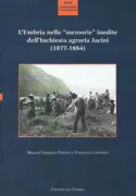 Copertina libro <b>L'Umbria nelle memorie inedite dell'Inchiesta agraria Jacini (1877-1884)</b>
