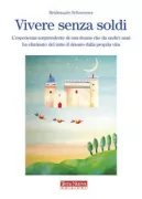 Copertina libro <b>Vivere senza soldi</b>