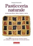 Copertina libro <b>Pasticceria naturale</b>