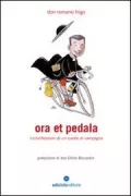 Copertina libro <b>Ora et pedala</b>