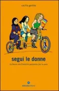 Copertina libro <b>Segui le donne</b>