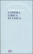 Copertina libro <b>L'opera lirica in tasca</b>