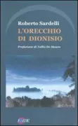 Copertina libro <b>L'orecchio di Dionisio</b>