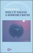Copertina libro <b>Non c'è niente a Simbari Crichi</b>