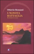 Copertina libro <b>L'ignota battaglia</b>