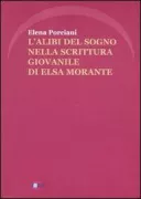Copertina libro <b>L'alibi del sogno nella scrittura giovanile di Elsa Morante</b>