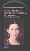 Copertina libro <b>I fieri assalti di crudel fortuna</b>