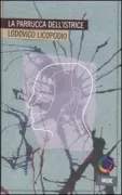 Copertina libro <b>La parrucca dell'istrice</b>