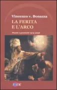 Copertina libro <b>La ferita e l'arco</b>