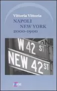 Copertina libro <b>Napoli New York 2000-1900</b>