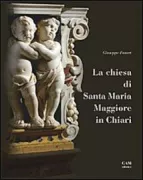 Copertina libro <b>La chiesa di Santa Maria Maggiore in Chiari</b>