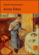 Copertina libro <b>Anna Édes<br></b>(titolo originale o altro titolo: <i>Édes Anna</i>)