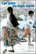 Copertina libro <b>E per patria una lingua segreta</b>