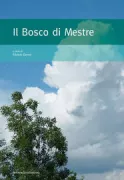 Copertina libro <b>Il bosco di Mestre</b>