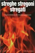 Copertina libro <b>Streghe, stregoni, stregati</b>