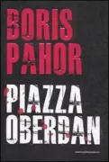 Copertina libro <b>Piazza Oberdan<br></b>(titolo originale o altro titolo: <i>Trg Oberdan. -</i>)