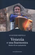 Copertina libro <b>Venezia e una fisarmonica</b>