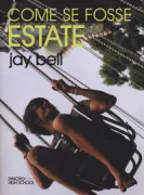 Copertina libro <b>Come se fosse estate<br></b>(titolo originale o altro titolo: <i>Something like summer</i>)