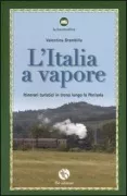 Copertina libro <b>L'Italia a vapore</b>