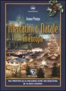Copertina libro <b>Mercatini di Natale in Europa</b>
