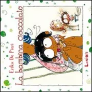 Copertina libro <b>La bambina cioccolato</b>