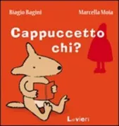 Copertina libro <b>Cappuccetto chi?</b>