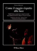 Copertina libro <b>Come il raggio rispetto alla luce</b>