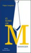 Copertina libro <b>Io sono un manager</b>