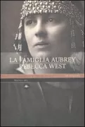Copertina libro <b>La famiglia Aubrey<br></b>(titolo originale o altro titolo: <i>The fountain overflows</i>)