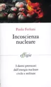 Copertina libro <b>Incoscienza nucleare</b>