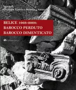 Copertina libro <b>Belice 1968-2008: Barocco perduto, Barocco dimenticato</b>