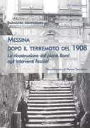 Copertina libro <b>Messina dopo il terremoto del 1908</b>