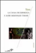 Copertina libro <b>La causa che rinfresca e altre meraviglie cubane</b>