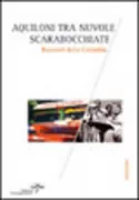 Copertina libro <b>Aquiloni tra nuvole scarabocchiate</b>