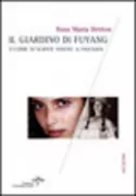 Copertina libro <b>Il giardino di Fuyang, o come si scrive amore a Panama</b>