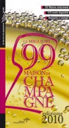 Copertina libro LE MIGLIORI 99 MAISON DI CHAMPAGNE ED 2010