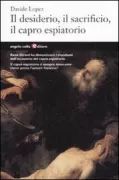 Copertina libro <b>Il desiderio, il sacrificio, il capro espiatorio</b>