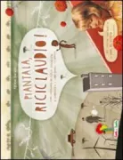 Copertina libro <b>Piantala, Riciclaudio!</b>
