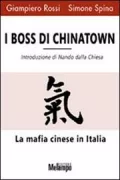 Copertina libro <b>I boss di Chinatown</b>