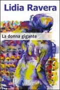 Copertina libro <b>La donna gigante</b>