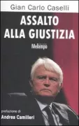Copertina libro <b>Assalto alla giustizia</b>