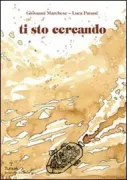 Copertina libro <b>Ti sto cercando</b>