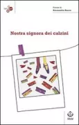 Copertina libro <b>Nostra signora dei calzini</b>