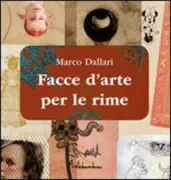 Copertina libro <b>Facce d'arte per le rime</b>