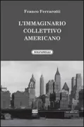 Copertina libro <b>L'immaginario collettivo americano</b>