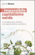 Copertina libro <b>L'impossibile capitalismo verde</b>