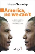 Copertina libro <b>America, no we can't<br></b>(titolo originale o altro titolo: <i>Hopes and prospects</i>)