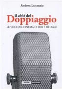 Copertina libro <b>Il chi è del doppiaggio</b>