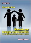 Copertina libro <b>Manuale per famiglie controcorrente</b>